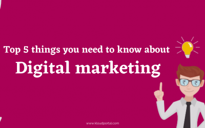 What do you need to know about Digital Marketing for your business?