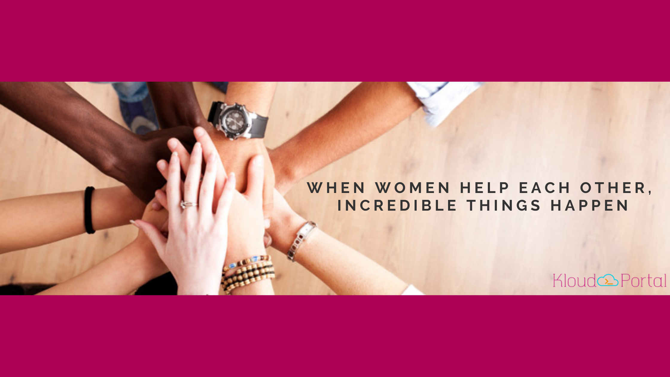 How Women at KloudPortal have been helping other Women Entrepreneurs