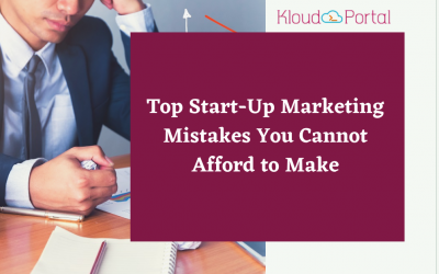 Top Start-Up Marketing Mistakes You Cannot Afford to Make