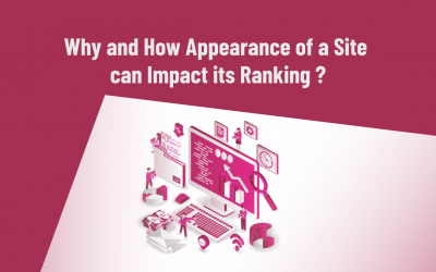 Why and how the appearance of a site can impact its ranking?