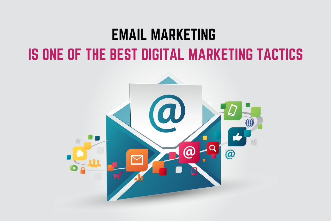 email marketing is best digital marketing tactics
