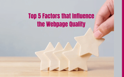 Top 5 Factors That Influence The Webpage Quality