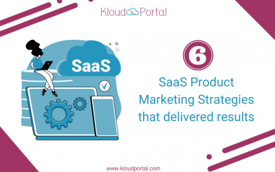 Top 6 SaaS Product Marketing Strategies that delivered results 