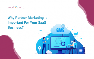 Why Is Partner Marketing Important For Your SaaS Business?
